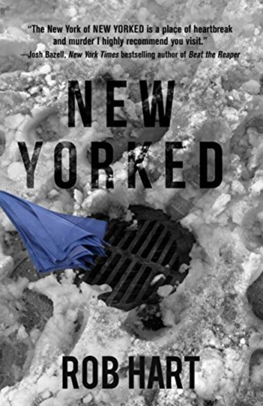 Book cover for "New Yorked" by Rob Hart