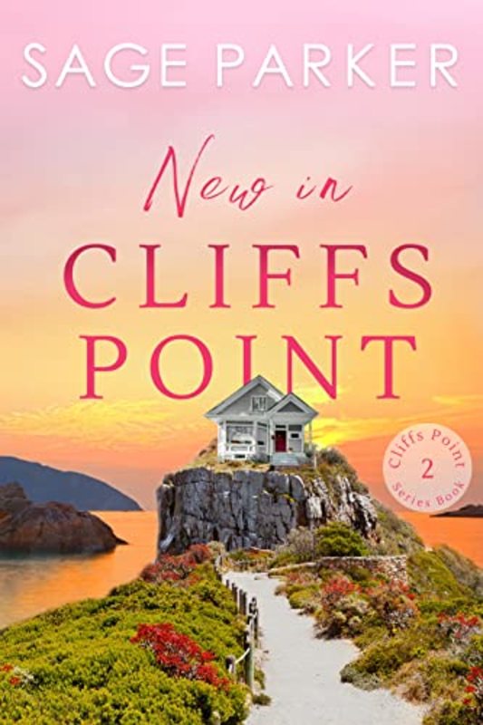 Book cover for "New in Cliffs Point 2" by Sage Parker