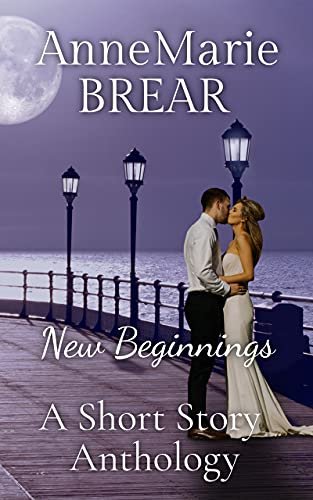 Book cover for "New Beginnings" by AnneMarie Brear