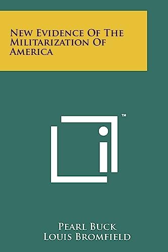 Book cover for "New Evidence of the Militarization of America" by Pearl S Buck