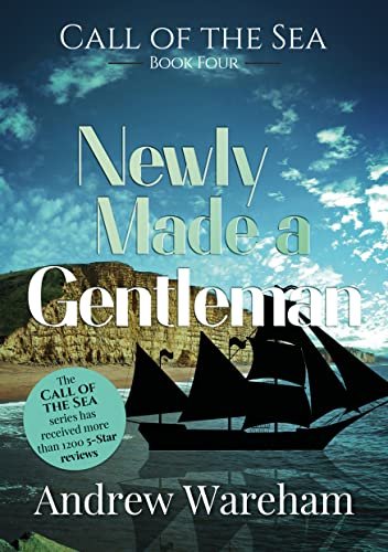 Book cover for "Newly Made A Gentleman" by Andrew Wareham