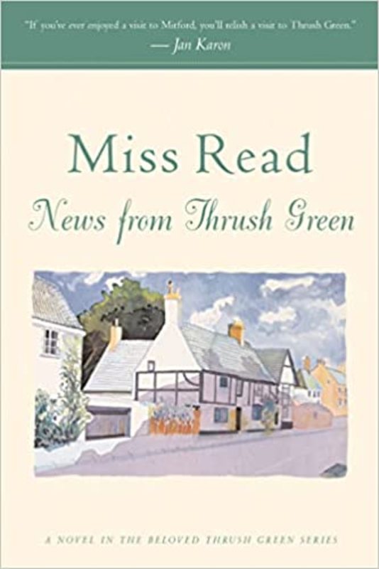 Book cover for "News From Thrush Green" by Miss Read