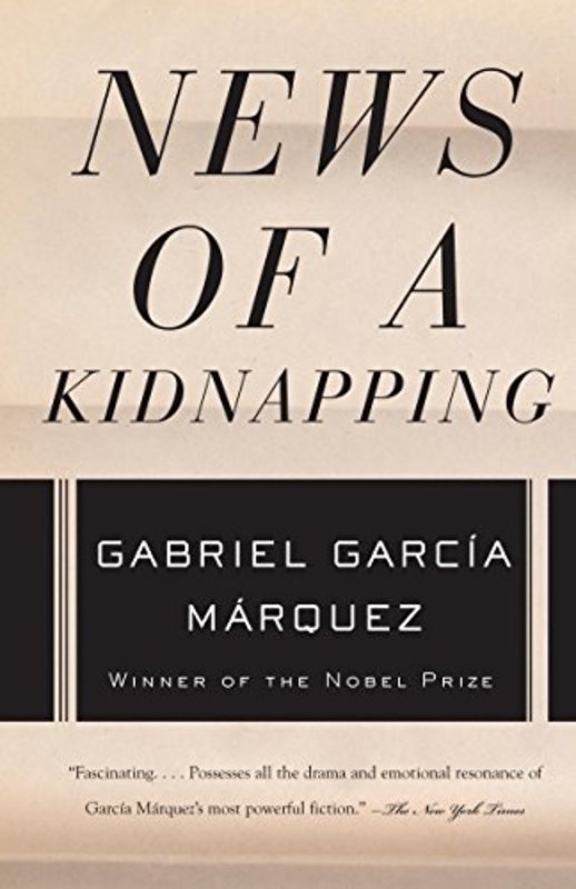 Book cover for "News of a Kidnapping" by Gabriel Garcia Marquez