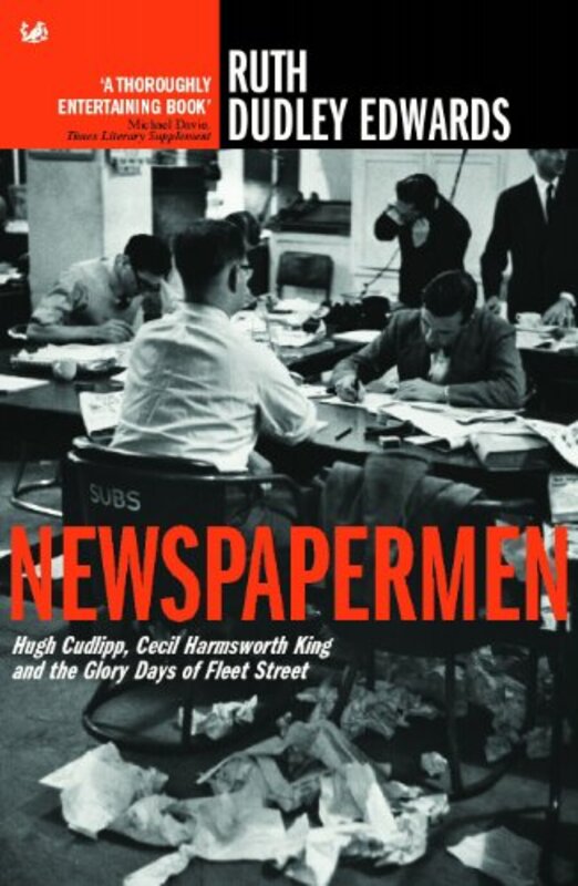 Book cover for "Newspapermen" by Ruth Dudley Edwards