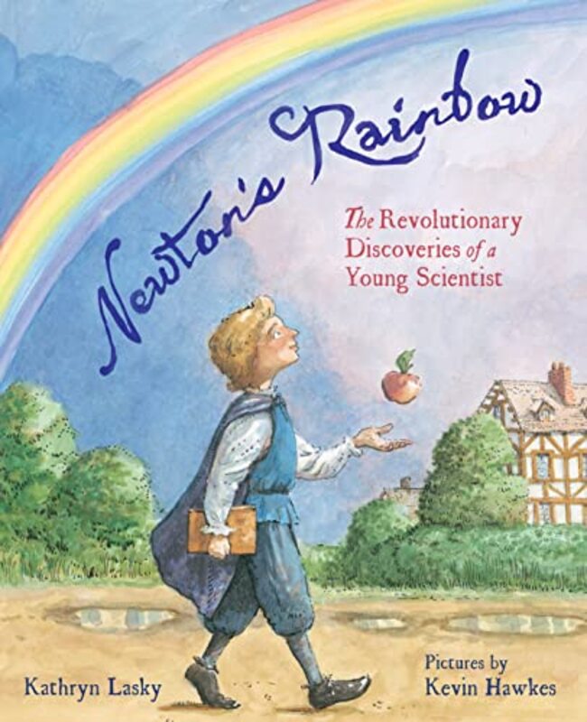 Book cover for "Newton's Rainbow" by Kathryn Lasky