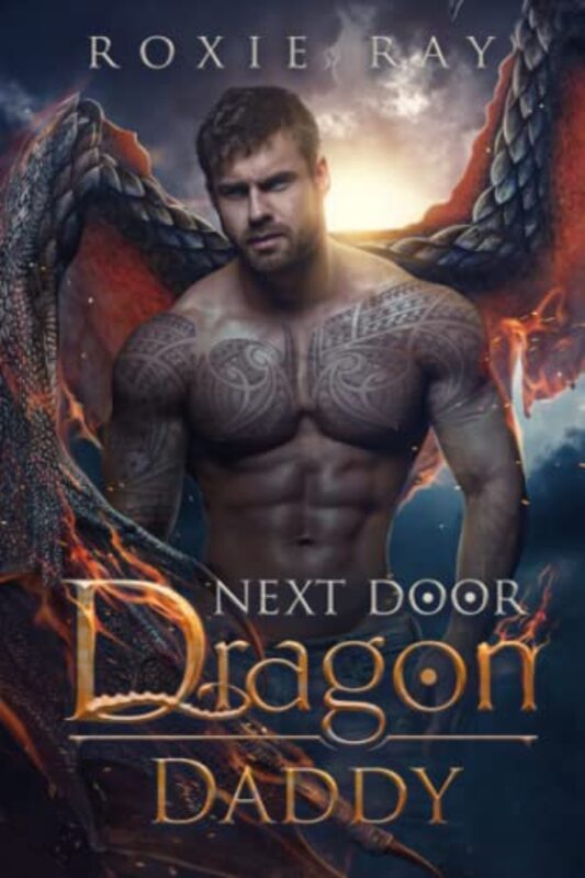 Book cover for "Next Door Dragon Daddy" by Roxie Ray
