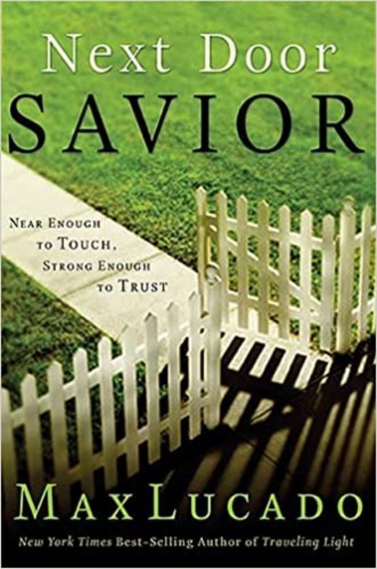 Book cover for "Next Door Savior" by Max Lucado