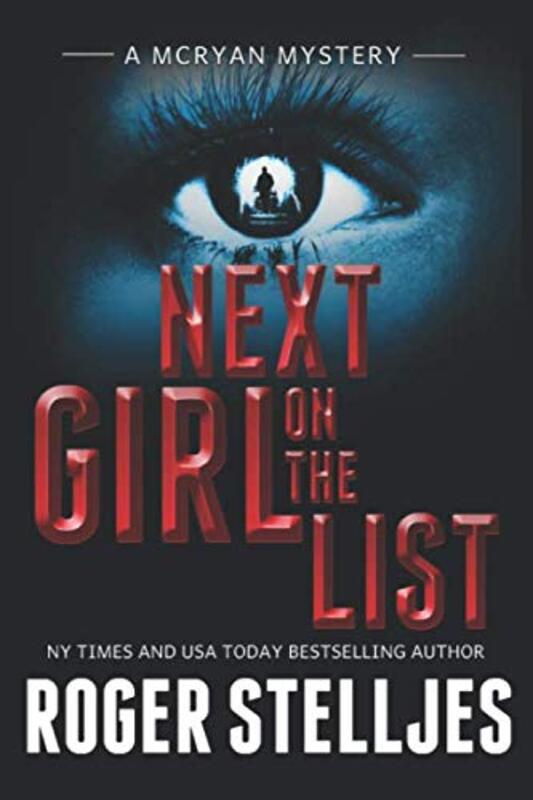 Book cover for "Next Girl on the List" by Roger Stelljes