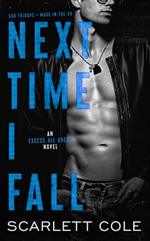 Book cover for "Next Time I Fall" by Scarlett Cole