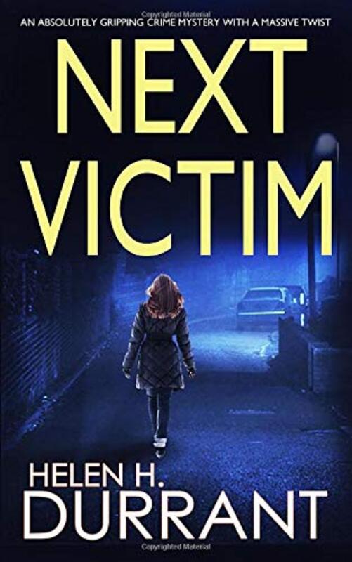Book cover for "Next Victim" by Helen H Durrant