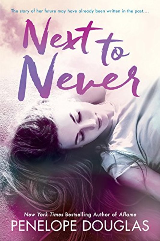 Book cover for "Next to Never" by Penelope Douglas