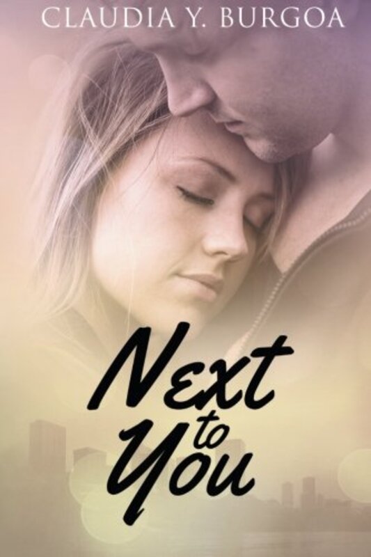 Book cover for "Next to You" by Claudia Burgoa