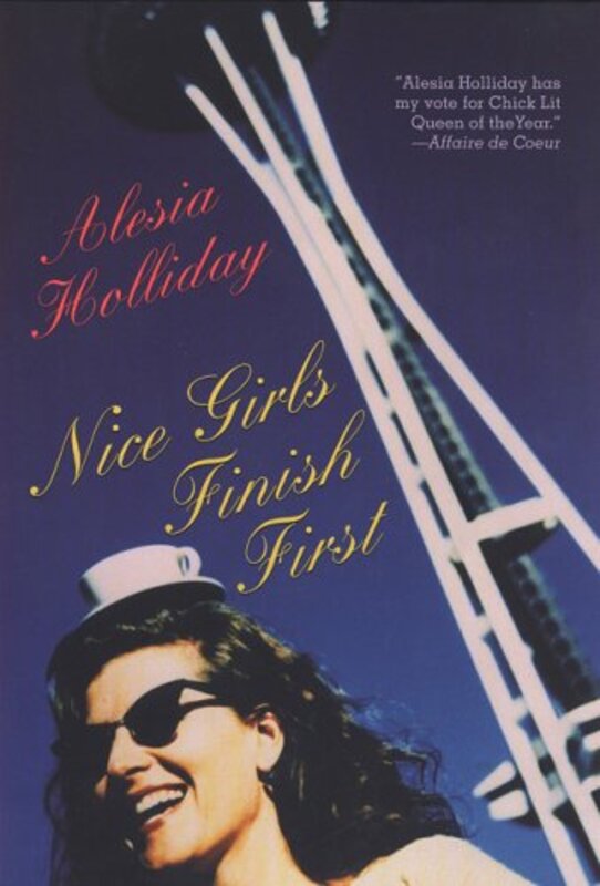 Book cover for "Nice Girls Finish First" by Alesia Holliday