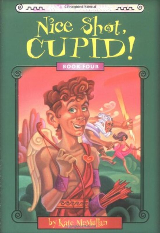 Book cover for "Nice Shot, Cupid!" by Kate McMullan