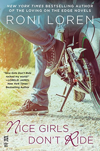 Book cover for "Nice Girls Don't Ride" by Roni Loren