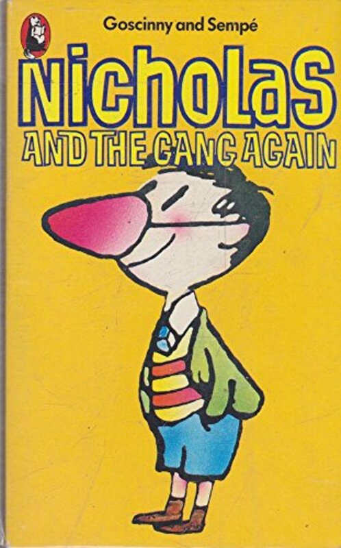 Book cover for "Nicholas And The Gang Again" by Goscinny