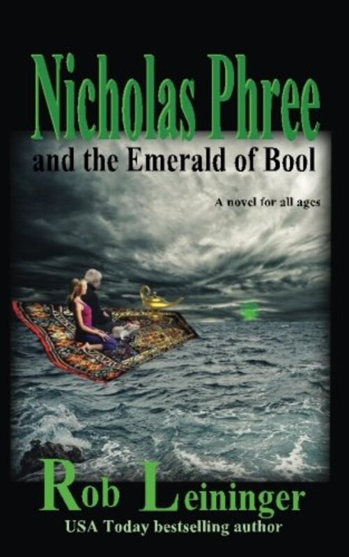 Book cover for "Nicholas Phree and the Emerald of Bool" by Rob Leininger