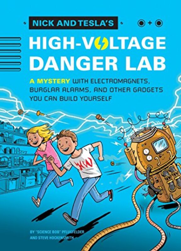 Book cover for "Nick and Tesla's High-Voltage Danger Lab" by Steve Hockensmith