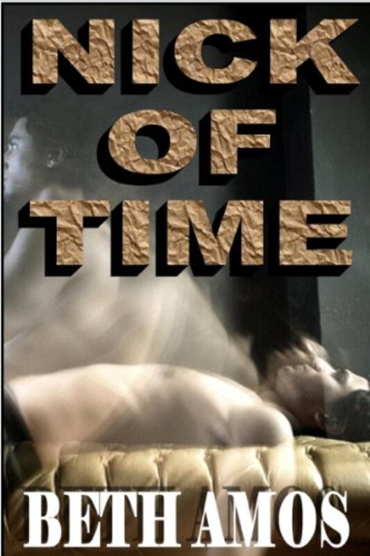 Book cover for "Nick of Time" by Beth Amos