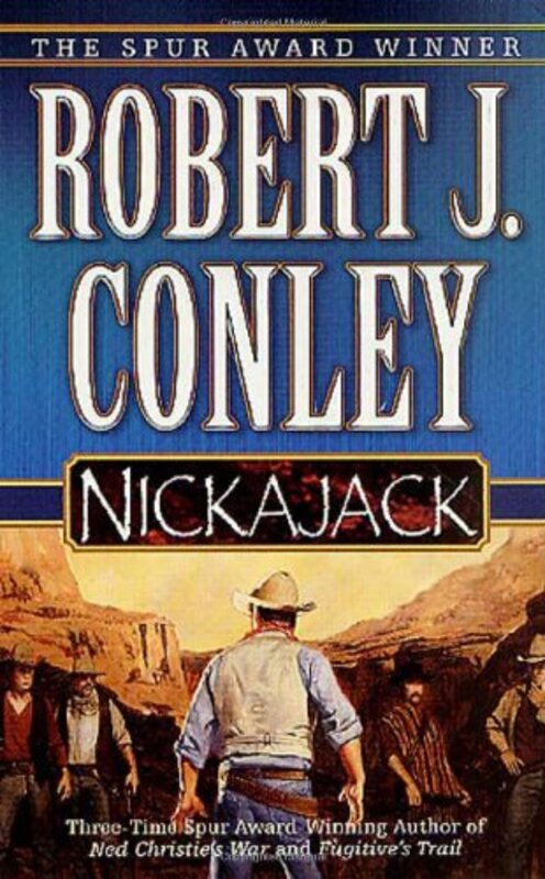 Book cover for "Nickajack" by Robert J Conley