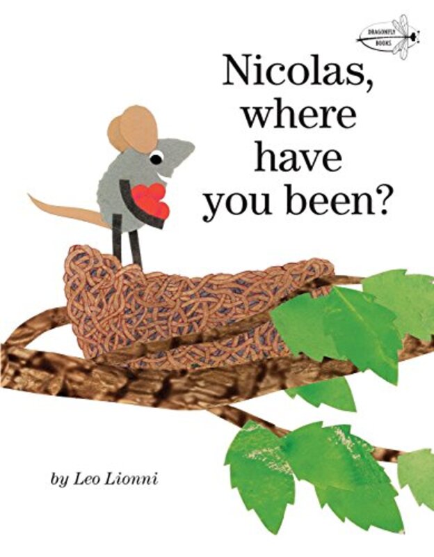 Book cover for "Nicolas, Where Have You Been?" by Leo Lionni
