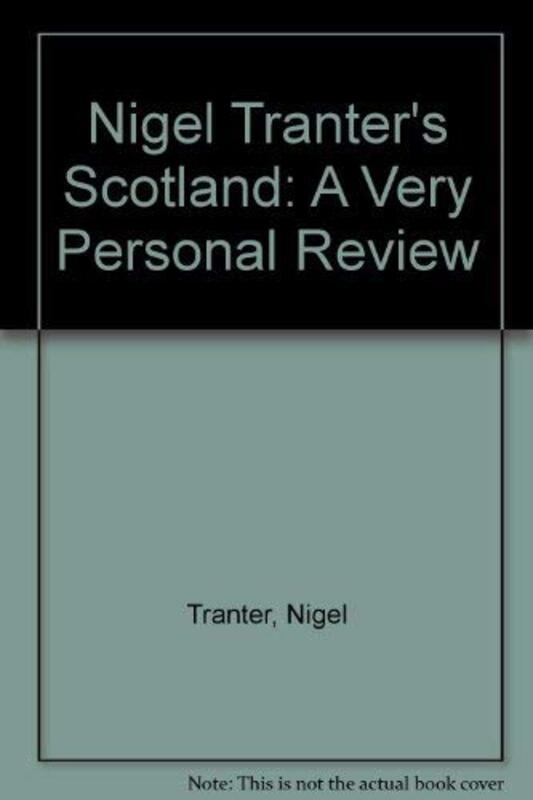 Book cover for "Nigel Tranter's Scotland" by Nigel Tranter