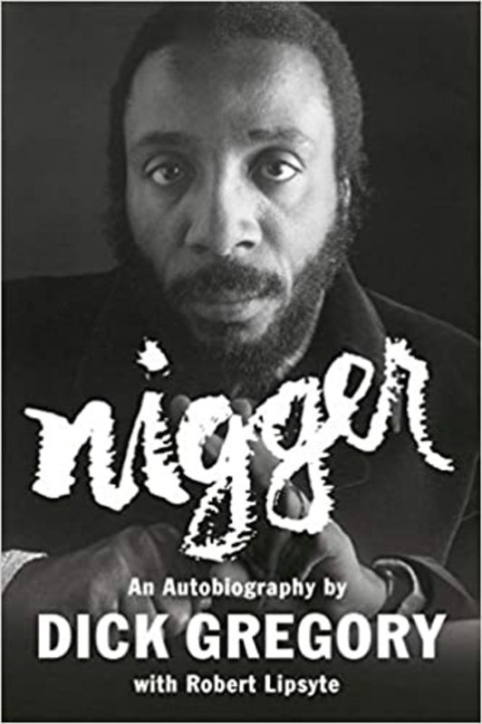 Book cover for "Nigger" by Dick Gregory