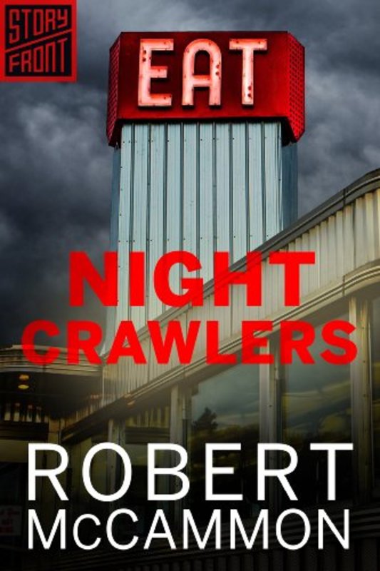 Book cover for "Night Crawlers" by Robert McCammon