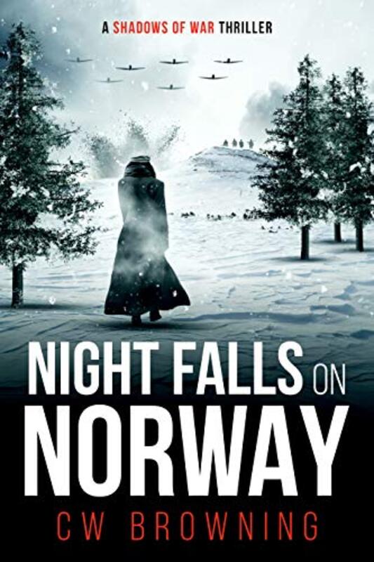 Book cover for "Night Falls on Norway" by CW Browning
