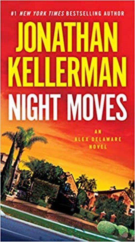 Book cover for "Night Moves" by Jonathan Kellerman