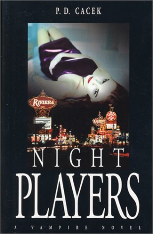 Book cover for "Night Players" by PD Cacek