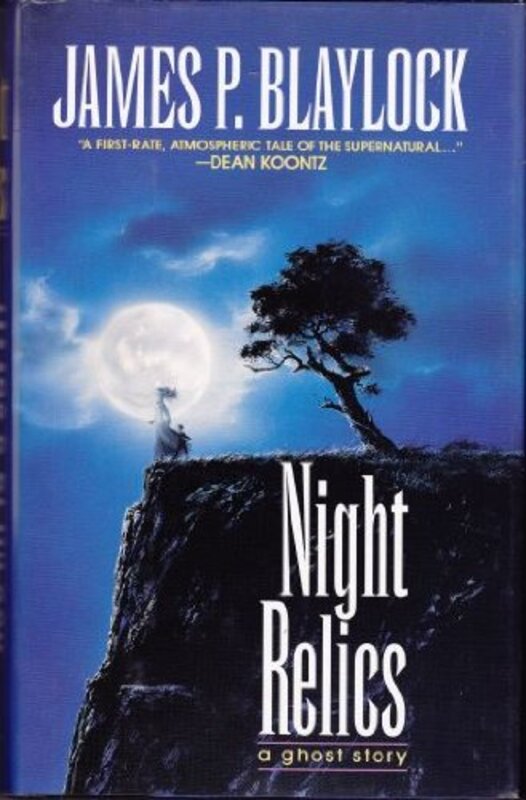 Book cover for "Night Relics" by James P Blaylock