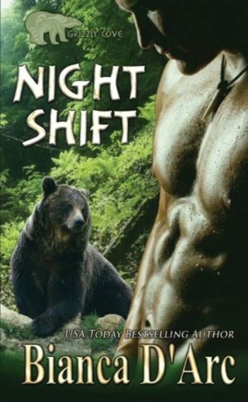 Book cover for "Night Shift" by Bianca D'Arc