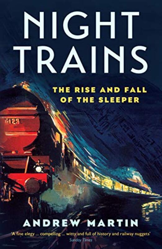 Book cover for "Night Trains" by Andrew Martin