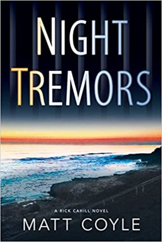 Book cover for "Night Tremors" by Matt Coyle