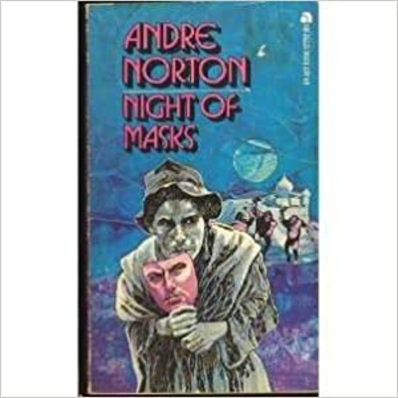 Book cover for "Night of Masks" by Andre Norton