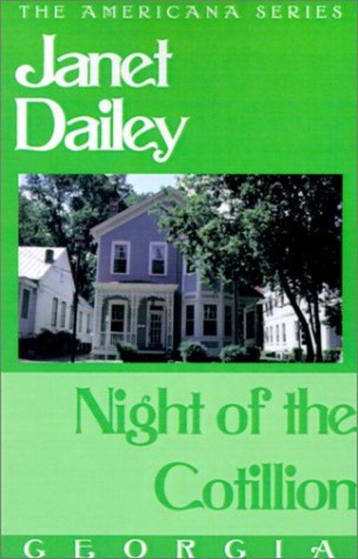 Book cover for "Night of the Cotillion: Georgia" by Janet Dailey