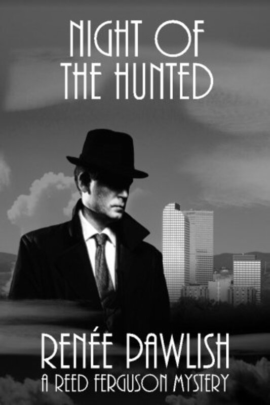Book cover for "Night of the Hunted" by Renee Pawlish