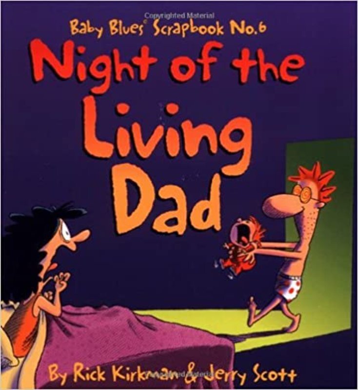 Book cover for "Night of the Living Dad" by Rick Kirkman