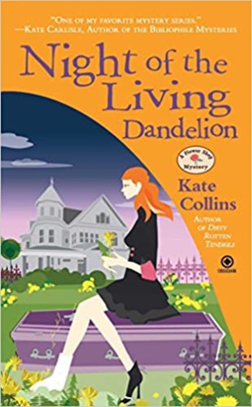 Book cover for "Night of the Living Dandelion" by Kate Collins