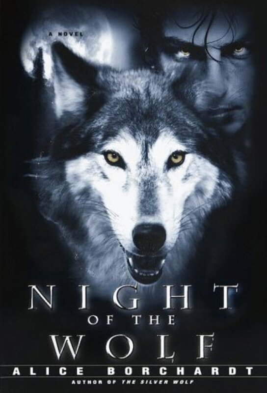 Book cover for "Night of the Wolf" by Alice Borchardt