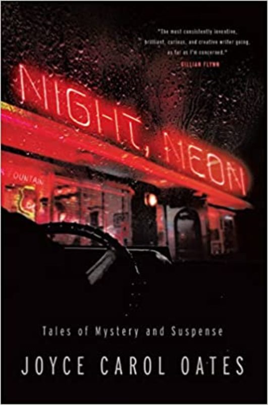 Book cover for "Night, Neon" by Joyce Carol Oates