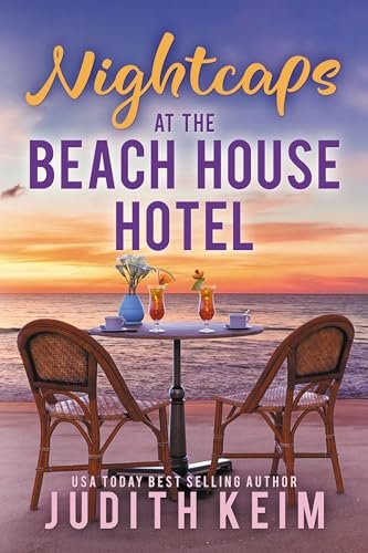 Book cover for "Nightcaps at The Beach House Hotel" by Judith Keim