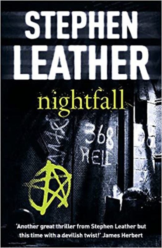 Book cover for "Nightfall" by Stephen Leather