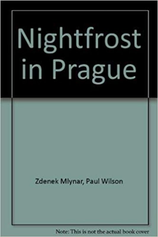 Book cover for "Nightfrost in Prague" by Zdenek Mlynar