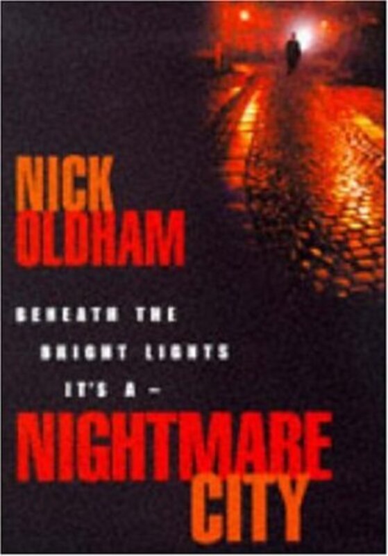 Book cover for "Nightmare City" by Nick Oldham