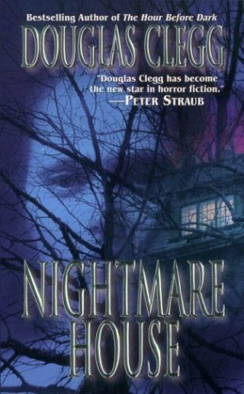 Book cover for "Nightmare House" by Douglas Clegg