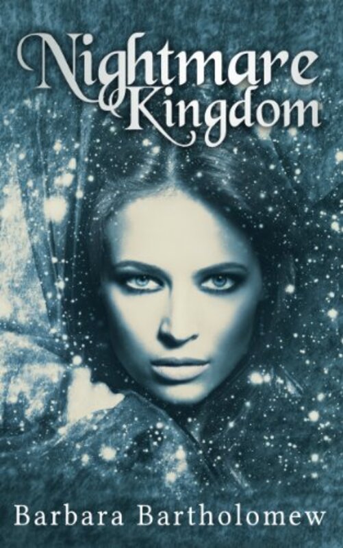 Book cover for "Nightmare Kingdom" by Barbara Bartholomew