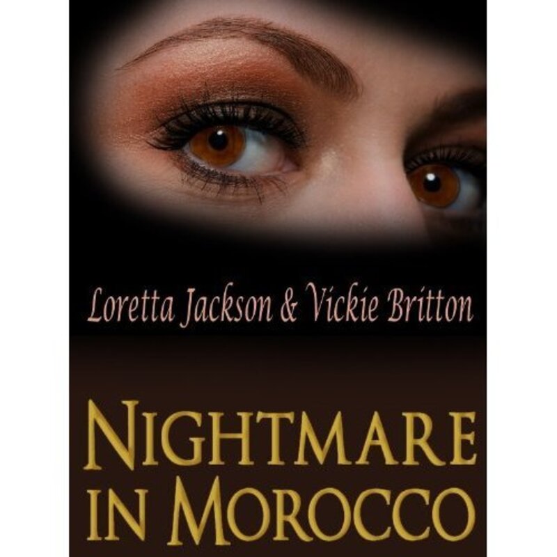 Book cover for "Nightmare in Morocco" by Vickie Britton