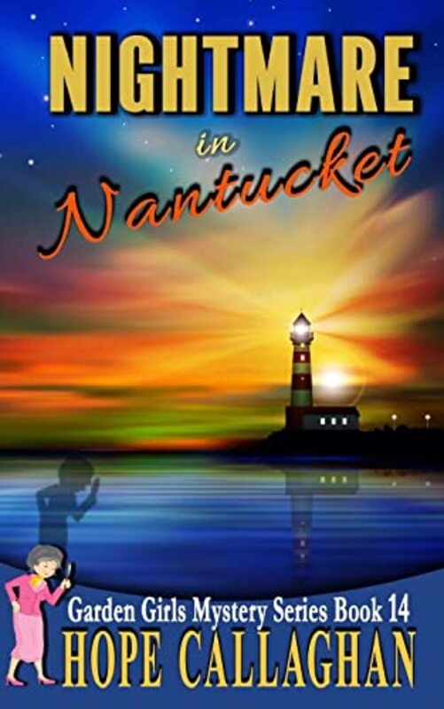 Book cover for "Nightmare in Nantucket" by Hope Callaghan